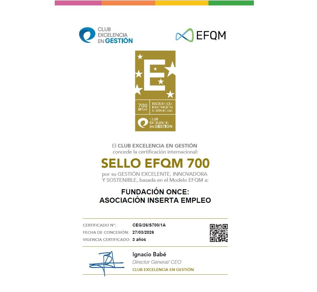 Sello EFQM 700 a Fundación ONCE, Inserta Empleo