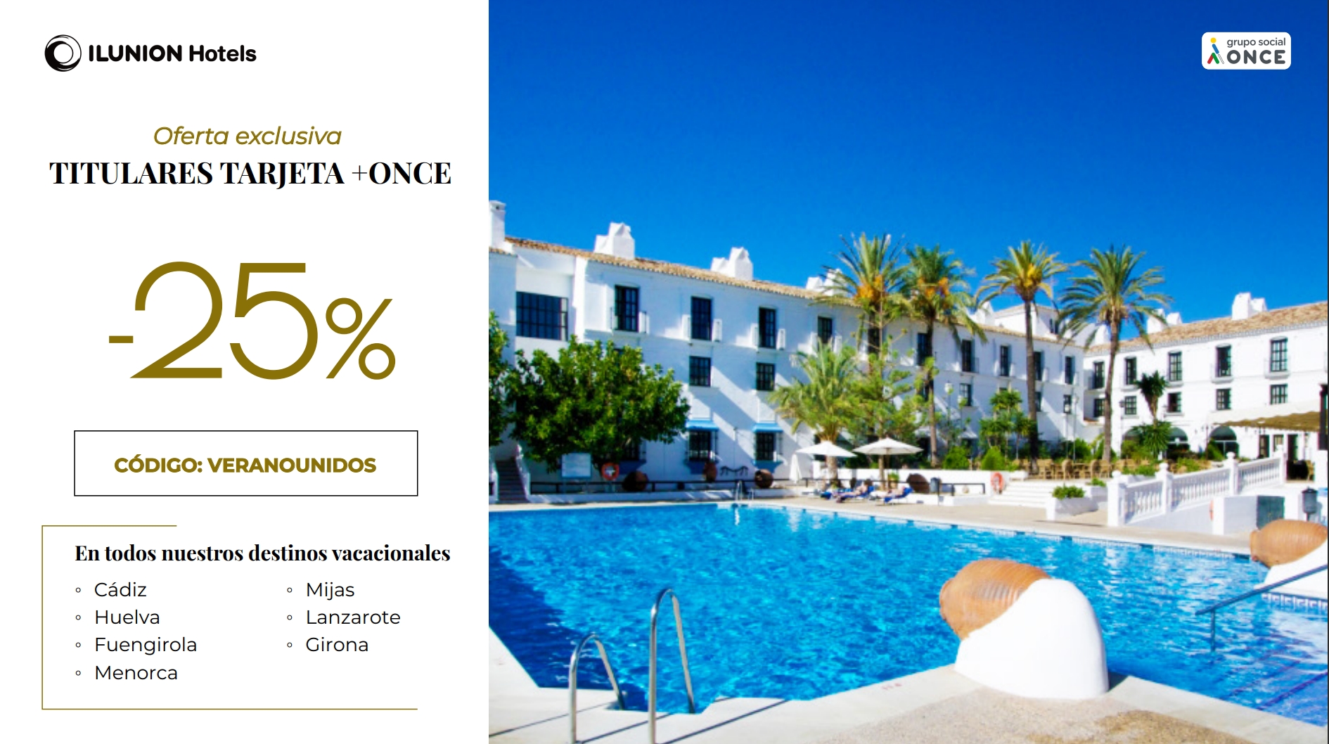 Promoción Verano Unidos en la Tarjeta +ONCE Promoción Verano Unidos en la Tarjeta +ONCE