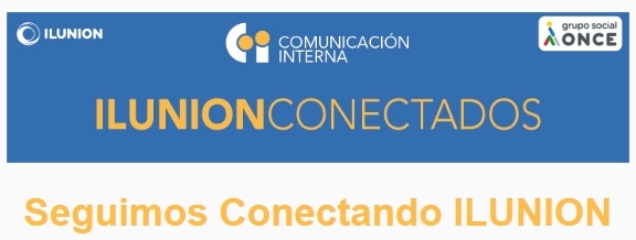 Cabecera Ilunion Conectados Cabecera Ilunion Conectados
