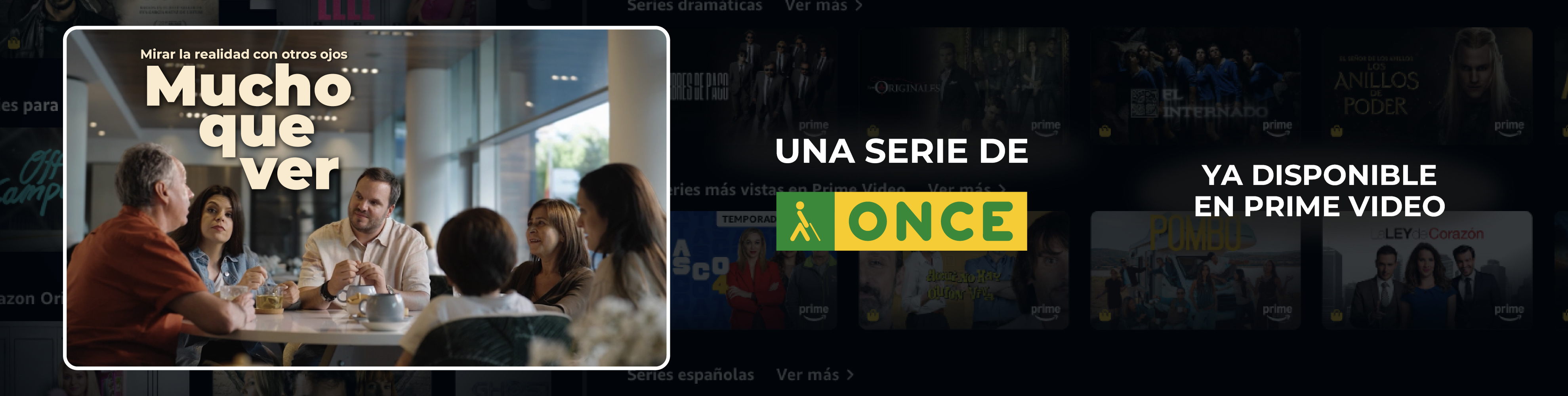 Mucho que ver, una serie de ONCE, ya disponible en Prime Video (Abre una nueva ventana)