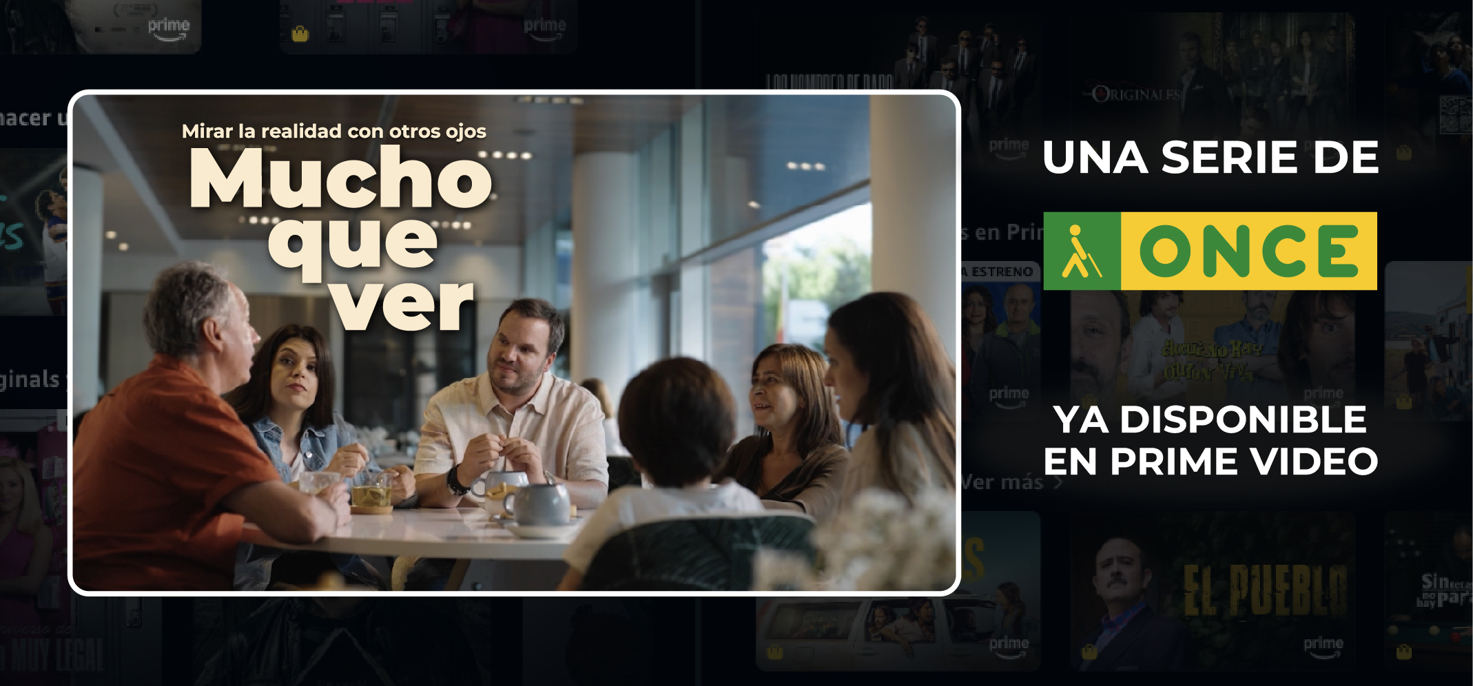 Mucho que ver, una serie de ONCE, ya disponible en Prime Video (Abre una nueva ventana)
