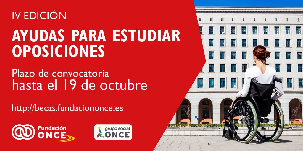 Cartel informativo de la cuarta convocatoria de becas de Fundación ONCE Cartel informativo de la cuarta convocatoria de becas de Fundación ONCE