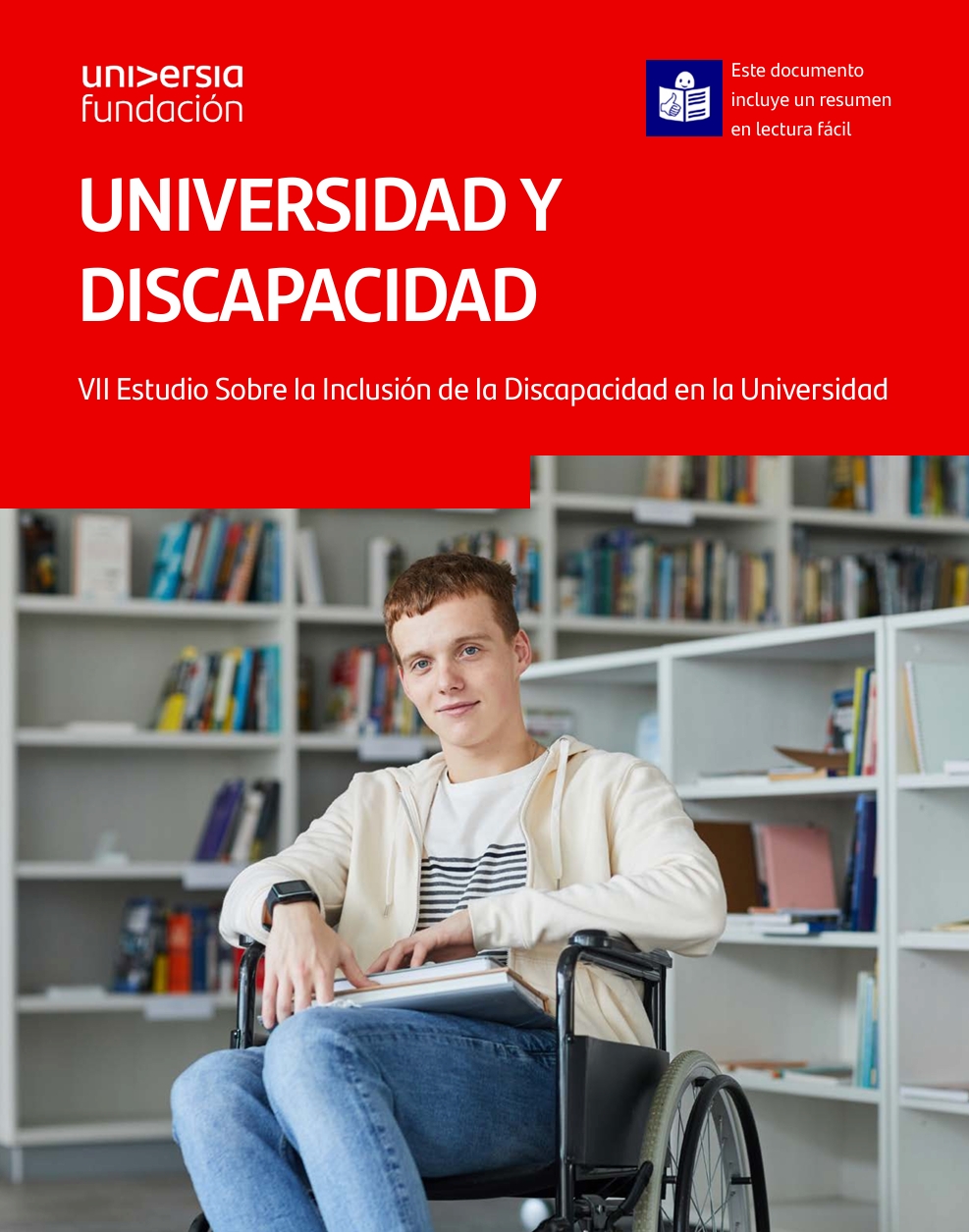 Portada del  ‘VII Estudio sobre la inclusión de las personas con discapacidad en el sistema universitario español’ de la Fundación Universia 